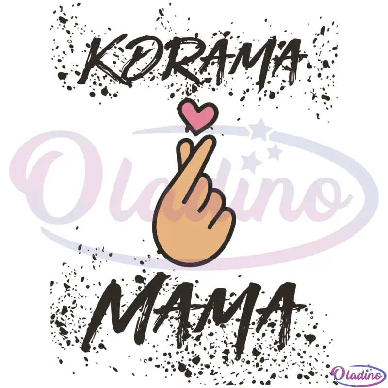 K Drama Mama SVG Digital File