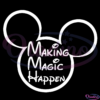 Making Magic Happen SVG Silhouette, Disney Svg, Disney Magic Svg