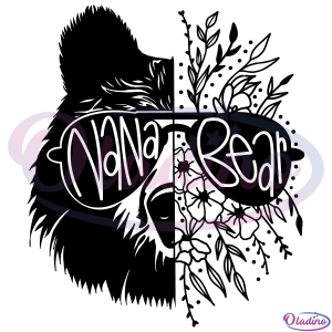 Nana Bear Flower SVG Digital File, Half Bear Half Flowers Design Svg