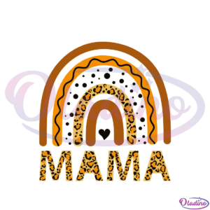 Mama Leopard Rainbow SVG Digital File