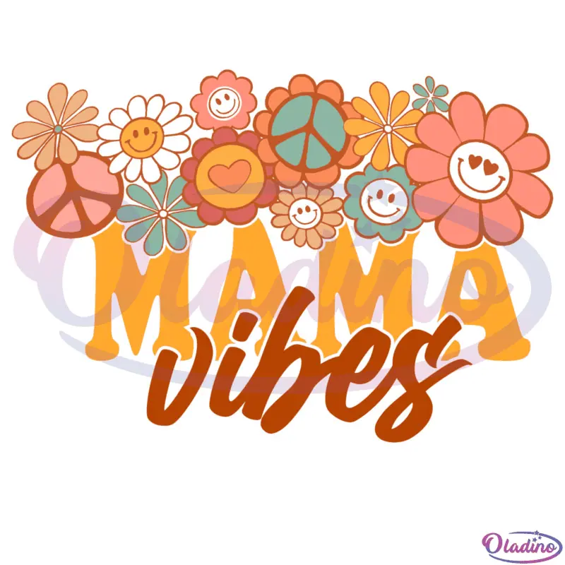 Mama Vibes SVG Digital File