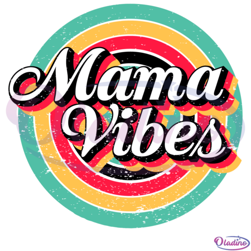 Mama Vibes SVG Digital File