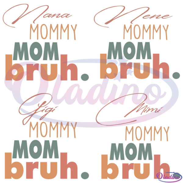 Mommy Mom Bruh Bundle SVG Digital File, Mom Svg, Bruh Svg