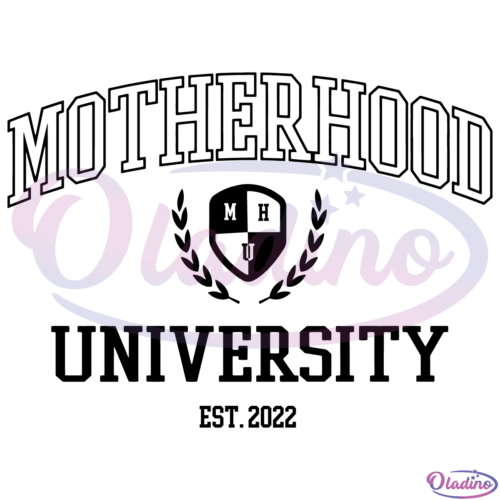 Mother Hood University SVG Digital File