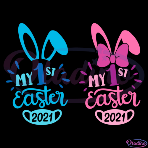 My First Easter 2021 SVG Digital File