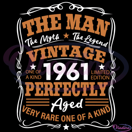 The Man The Myth The Legend Vintage 1961 SVG Digital File