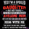 Yes Im A Spoiled Daughter But Not Yours SVG Digital File