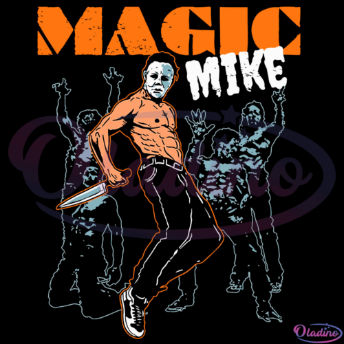 Magic mike SVG Digital File