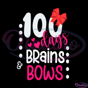 100 Days Brains Bows Big Red Bow Tie SVG Digital File