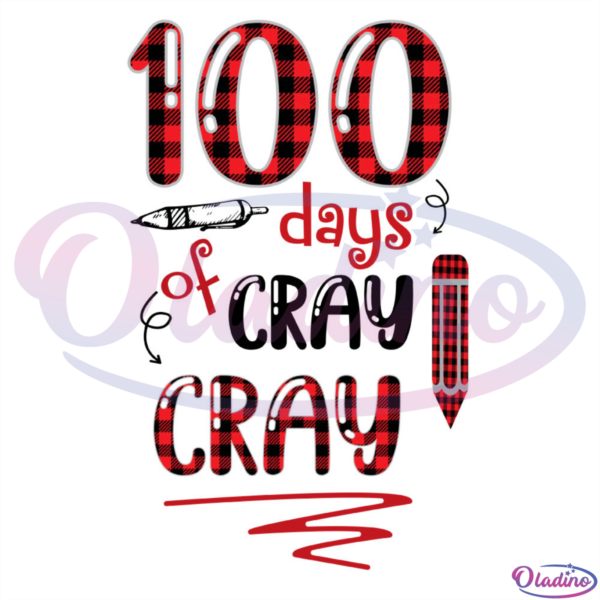 100 Days of Cray Cray Plaid Pattern SVG Digital File