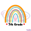 7th grade rainbow SVG Digital File, 7th grade SVG, boho rainbow PNG