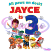 All Paws On Deck Jayce Is 3 PNG Digital File, Paw Patrol PNG