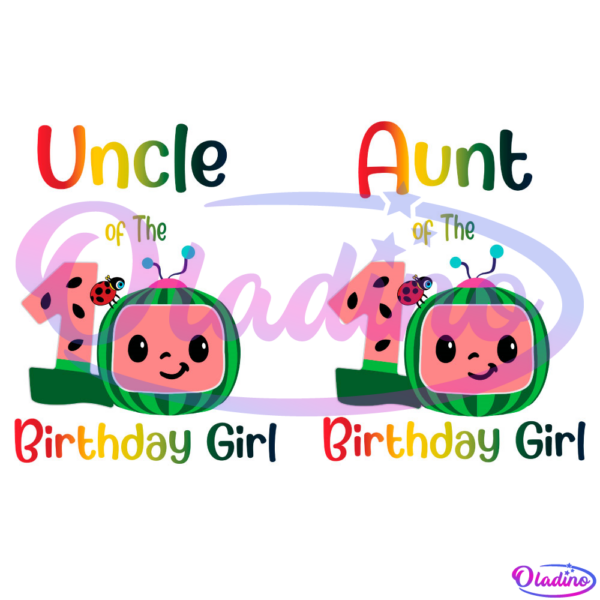 Aunt Uncle Of The 1st Birthday Girl Cocomelon Bundle SVG