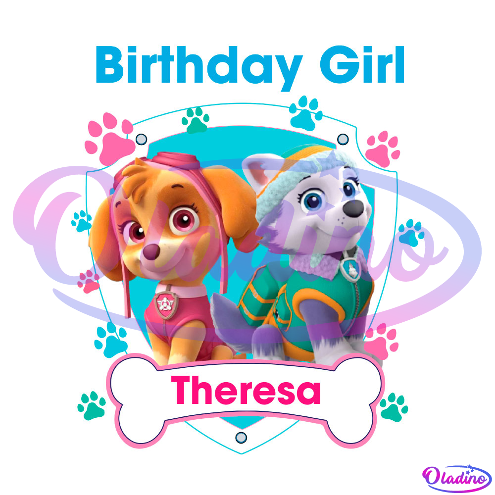 Birthday Girl With Everest Skye PNG Digital File, Theresa's Birthday PNG