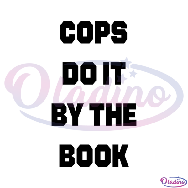 Cops Do It By The Book Essential SVG Silhouette