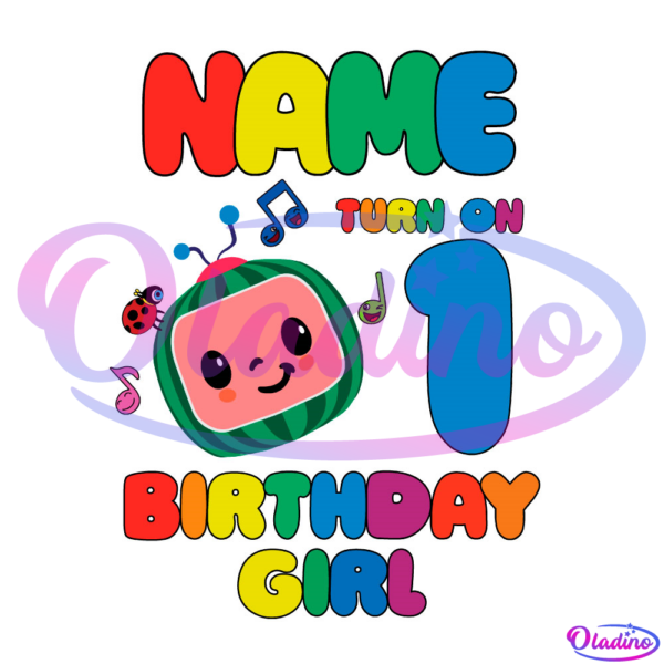 Custom Name Turn On 1 Birthday Girl PNG Sublimation Designs Digital File