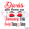 Divas Are Born On January 7th Eyes SVG Digital File