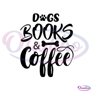 Dog Books Coffee SVG Silhouette, Dog Svg, Book Svg