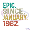 Epic Since January 1982 SVG Digital File