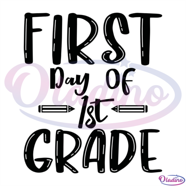 First Day Of 1st Grade Pencil SVG Silhouette