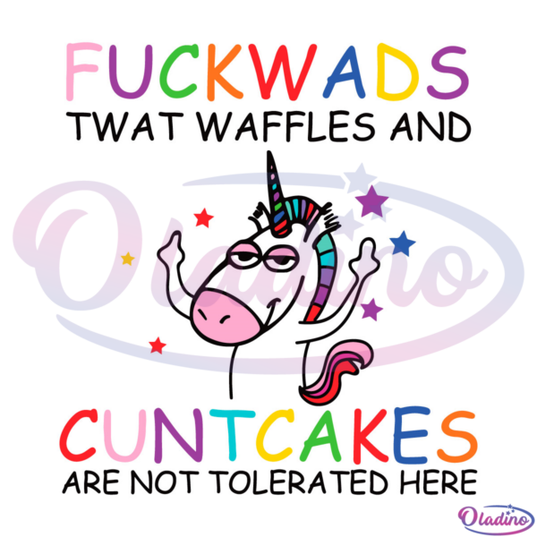 Fuckwads Twat Waffles And Cuntcakes SVG Digital File