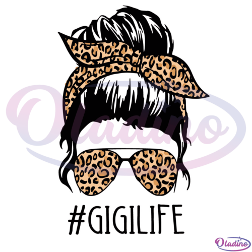 Gigi Life Messy Bun SVG PNG Digital File