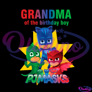 Grandma Of The Birthday Boy With PJ Masks PNG Sublimation