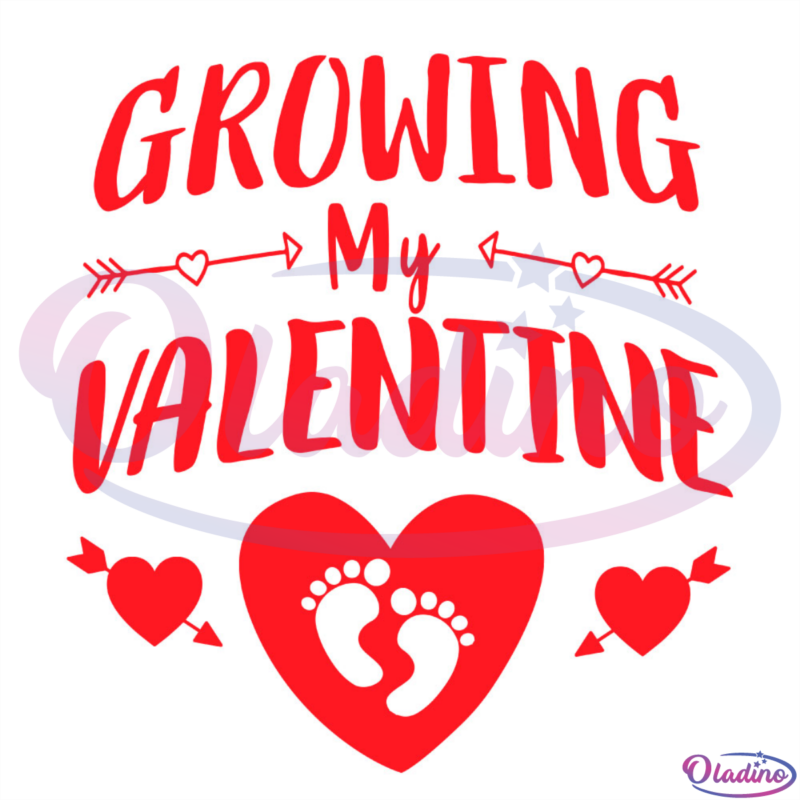 Growing My Valentine Baby Footprint SVG Digital File
