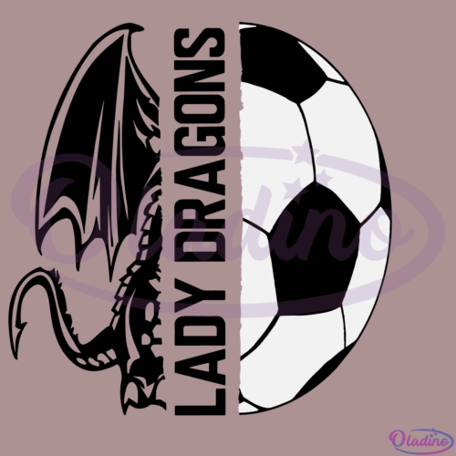 Half Of Lady Dragons Half Of Soccer SVG Digital File