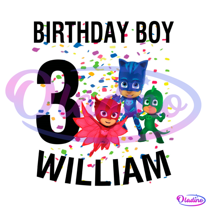 Happy Birthday William PNG Digital File, Birthday Boy 3rd PNG Sublimation Designs