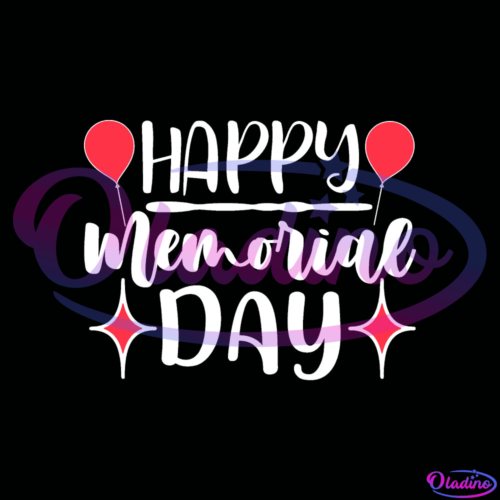 Happy Memorial Day Balloon American SVG PNG Digital File