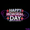 Happy Memorial Day Veteran Army Patriotic SVG PNG Digital File