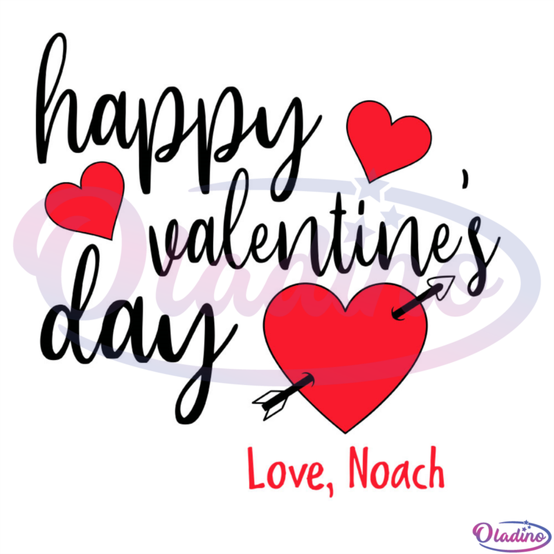 Happy Valentine's Day Love Noach Heart SVG Digital File