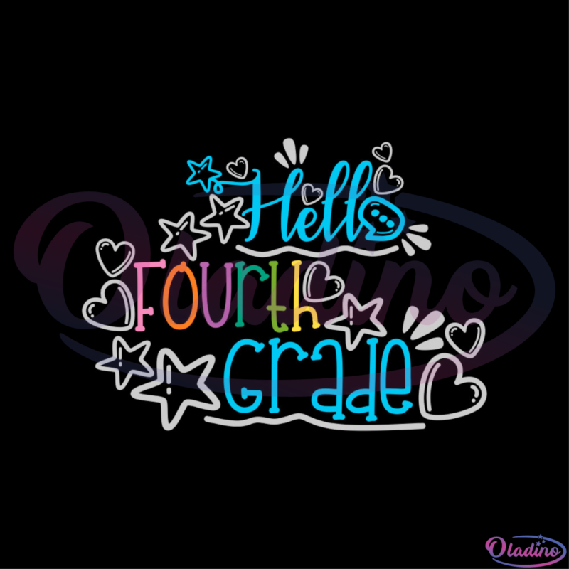 Hello Fourth Grade Star Heart SVG Digital File