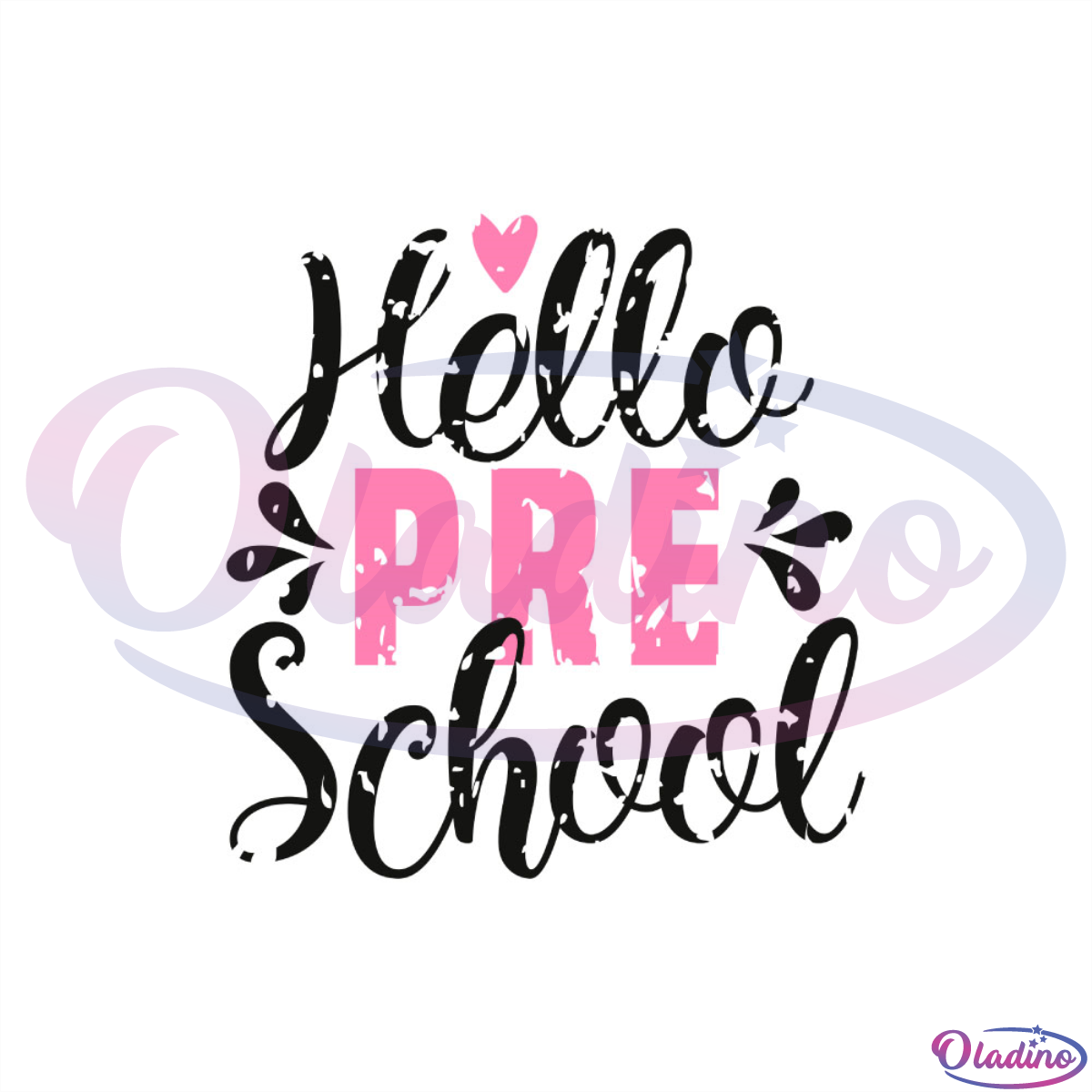 Hello Pre School Pink Heart SVG Digital File