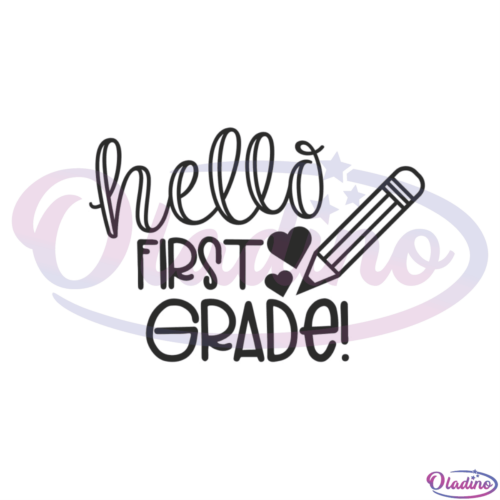 Hello first grade SVG Digital File, first grade SVG, pencil SVG