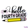 Hello fourth grade PNG SVG, hello SVG, Fourth grade SVG