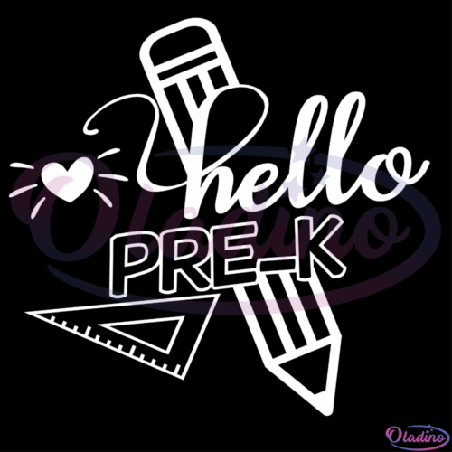 Hello pre-k SVG Digital File, Preschool SVG, hello SVG