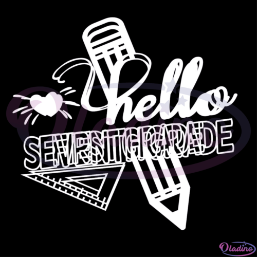 Hello seventh grade SVG Digital File, Seventh grade SVG