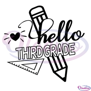 Hello third grade SVG Digital File, hello SVG, 3rd grade SVG