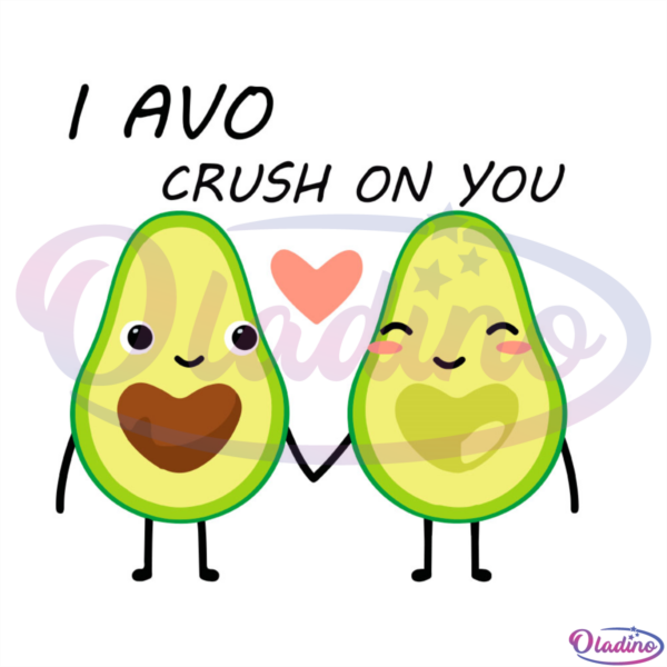 I Avo Crush On You Couple Avocado SVG Digital File