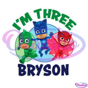 Im Three Bryson PNG Digital File, Catboy Owlette Gekko PNG