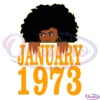 January 1973 Black Queen SVG Digital File