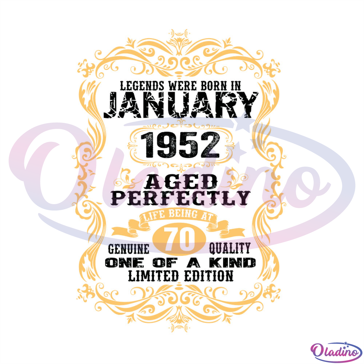 Legent Were Born In January 1952 Aged Perfectly 70 SVG Digital File