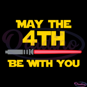 Lightsaber May the 4th SVG Digital File