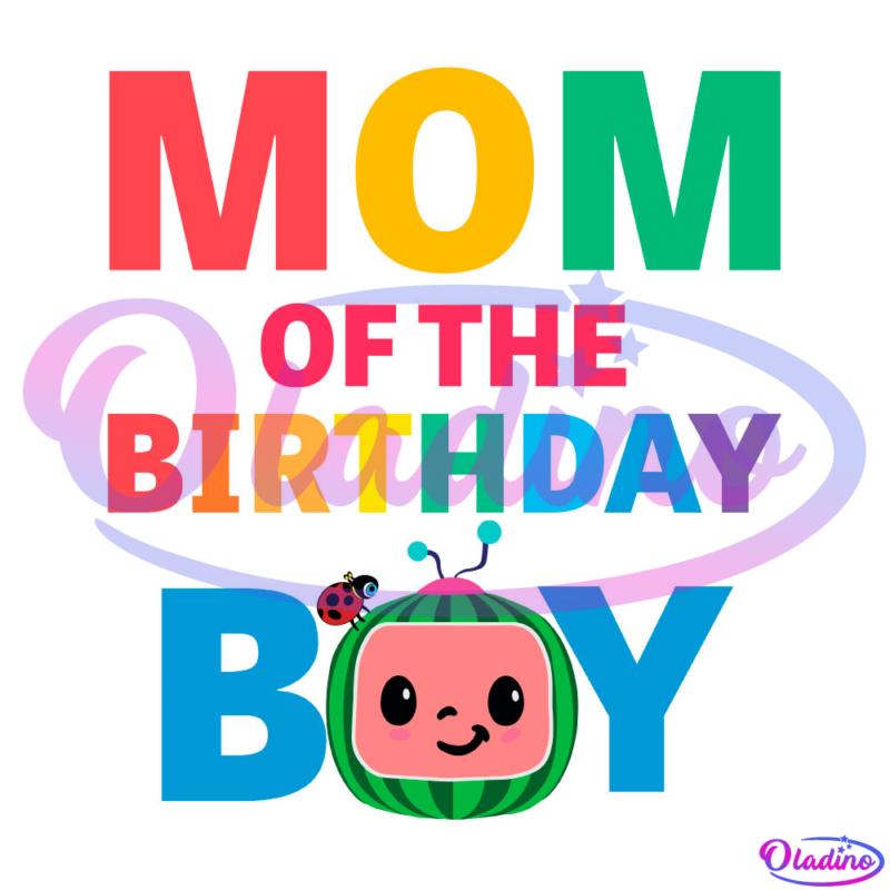 Mom Of The Birthday Boy Cocomelon SVG PNG Digital File