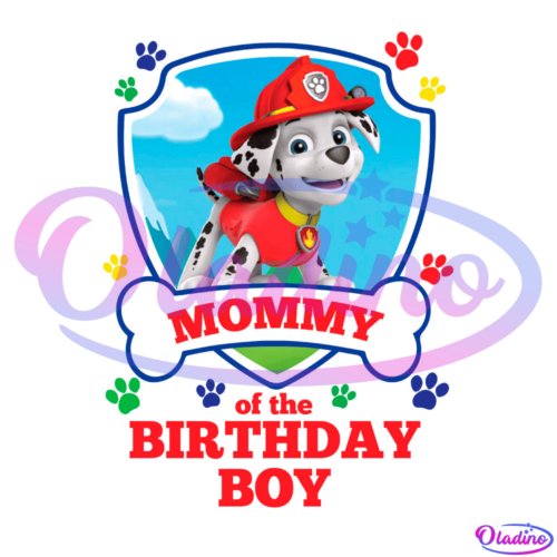 Mommy Of The Birthday Boy PNG Digital File, Fireman Marshall PNG