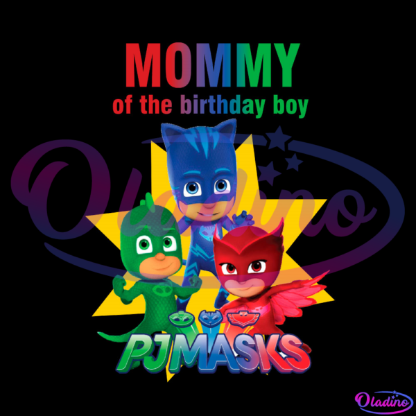 Mommy Of The Birthday Boy With PJ Masks PNG Sublimation