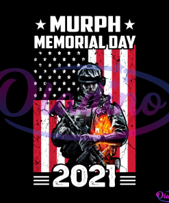 Murph Memorial Day 2021 Soldiers USA PNG Sublimation Designs