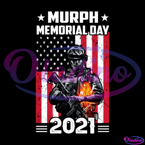 Murph Memorial Day 2021 Soldiers USA PNG Sublimation Designs